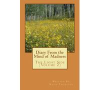 Diary From the Mind of Madness: The Lighter Side