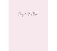 Diary of a bad bitch