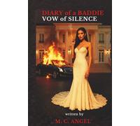 Diary of a Baddie: Vow of Silence (Diary of a Baddie: Unbent. Unbroken. Unapologetic. Unbothered.)