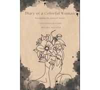 Diary of a Colorful Woman: Navigating the Internal Storm