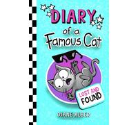 Diary of a Famous Cat: Lost and Found: 2 (Diary of a Famous Cat (Dyslexia & ADHD Friendly, Funny, Illustrated Chapter Books for Kids Ages 6-10))