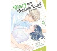 Diary of a Female Lead: Shujinkou Nikki Vol. 6