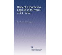 Diary of a journey to England in the years 1761-1762