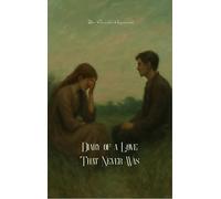 Diary of a Love That Never Was