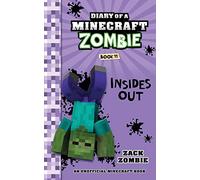 Diary of a Minecraft Zombie Book 11: Insides Out (11)
