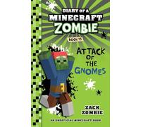 Diary of a Minecraft Zombie Book 15: Attack of the Gnomes