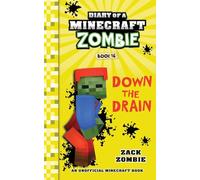Diary of a Minecraft Zombie Book 16: Down The Drain (16)