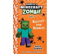 Diary of a Minecraft Zombie Book 2: Bullies and Buddies (2)