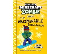 Diary of a Minecraft Zombie Book 28: The Abominable Snow Golem (28)
