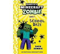 Diary of a Minecraft Zombie Book 5: School Daze (5)