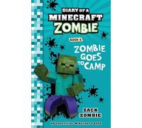 Diary of a Minecraft Zombie Book 6: Zombie Goes to Camp (6)