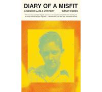 Diary of a Misfit: A Memoir and a Mystery