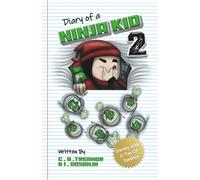 Diary Of A Ninja Kid Book 2: 'Stormy With A Ton Of Zombies