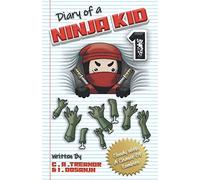 Diary Of A Ninja Kid. Book1.: 'Cloudy With A Chance Of Zombies'. (A Funny Adventure For Kids Ages 8 - 12)