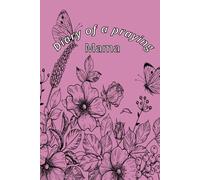 Diary of a praying Mama: Blank Prayer Journal for Moms