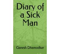 Diary of a Sick Man