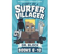 Diary of a Surfer Villager, Books 6-10: (a collection of unofficial Minecraft books) (Complete Diary of Jimmy the Villager)