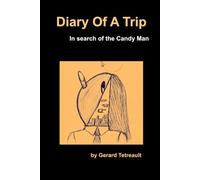 Diary Of A Trip: In search of the Candy Man