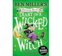 Diary of a Wicked Witch: Discover your favourite fairytales from a WICKED point of view (Volume 3) (Fairytale Woods)