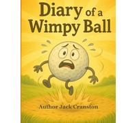 Diary of a Wimpy Ball: How I Survived Jack’s Swing and Found My Drive