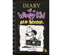 Diary Of A Wimpy Kid 10: Old School