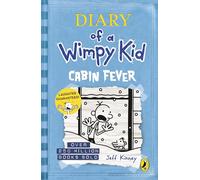 Diary of a Wimpy Kid: Cabin Fever (Book 6): A laugh-out-loud story of holiday havoc from the #1 international bestselling Diary of a Wimpy Kid series