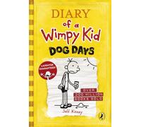 Diary of a Wimpy Kid: Dog Days (Book 4): A sun-soaked summer of indoor antics and family chaos from the #1 international bestselling Diary of a Wimpy Kid series