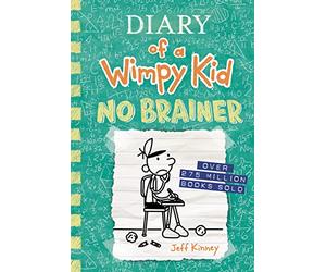 DIARY OF A WIMPY KID HC 18 NO BRAINER: A Funny Middle School Adventure from the #1 International Bestselling Diary of a Wimpy Kid Series (Book 18)