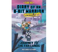 DIARY OF AN 8-BIT WARRIOR 05 JOURNEY FAR LANDS: Journey to the Far Lands: Volume 5 (Diary of an 8-Bit Warrior Graphic Novel)