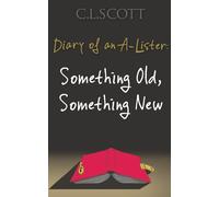 Diary of an A-Lister: Something Old, Something New