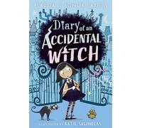 Diary of an Accidental Witch: 1