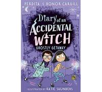 Diary of an Accidental Witch: Ghostly Getaway: 3