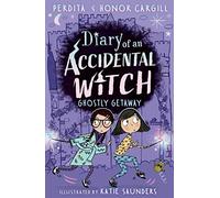 Diary of an Accidental Witch: Ghostly Getaway: 3