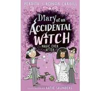 Diary Of An Accidental Witch 6: Magic Ever After – Little Tiger Verlag