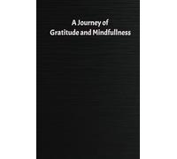 Diary of manifesting Gratitude and Mindfulness to make your dreams come true: 130 Affirmations to Cultivate Gratitude and Mindfulness Attitudes to achieve financial success