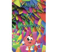 DIARY OF MEMORY: Good for jotting down notes you don't want to forget