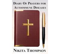 DIARY OF PRAYERS FOR AUTOIMMUNE DISEASES