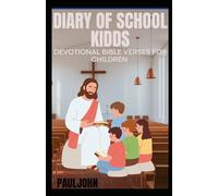 DIARY OF SCHOOL KIDS: DEVOTIONAL BIBLE VERSES FOR CHILDREN