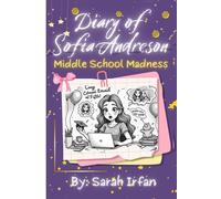 Diary of Sofia Anderson: Middle School Madness