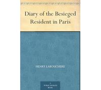 Diary of the Besieged Resident in Paris
