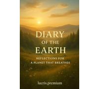 Diary of the Earth: Reflections for a Planet that Breathes