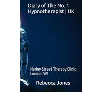 Diary of The No. 1 Hypnotherapist UK: Harley Street Therapy Clinic | London W1