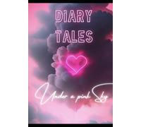 Diary Tales under a pink Sky
