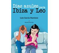 Días azules para Ibiza y Leo (SIN COLECCION)