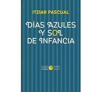 Días azules y sol de infancia: 15 (ÓmnibusTeatro)