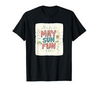 Días brillantes y declaraciones más brillantes para los amantes de mayo Camiseta
