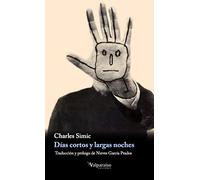 Días cortos y largas noches (Colección Valparaíso de Narrativa)