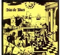 Dias De Blues - Dias De Blues