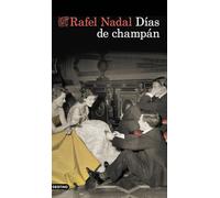 Días de champán (Áncora & Delfín)