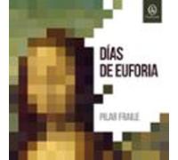 Días De Euforia (audiolibro)